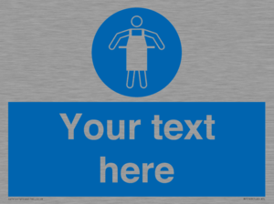 Custom Protective Apron Required Sign